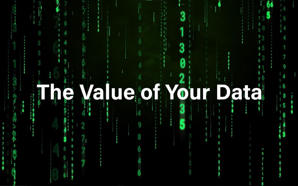 The Value Of Your Data